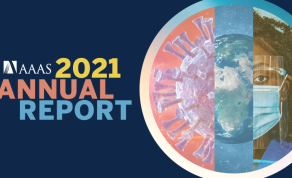 AAAS Annual Report Showcases 2021 Impacts at the Intersection of Science and Society