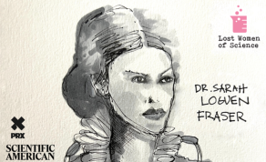 Sarah Loguen Fraser Was One of the First African American Physicians in the U.S. - Learn About Her Incredible Journey on “The Lost Women of Science” Podcast